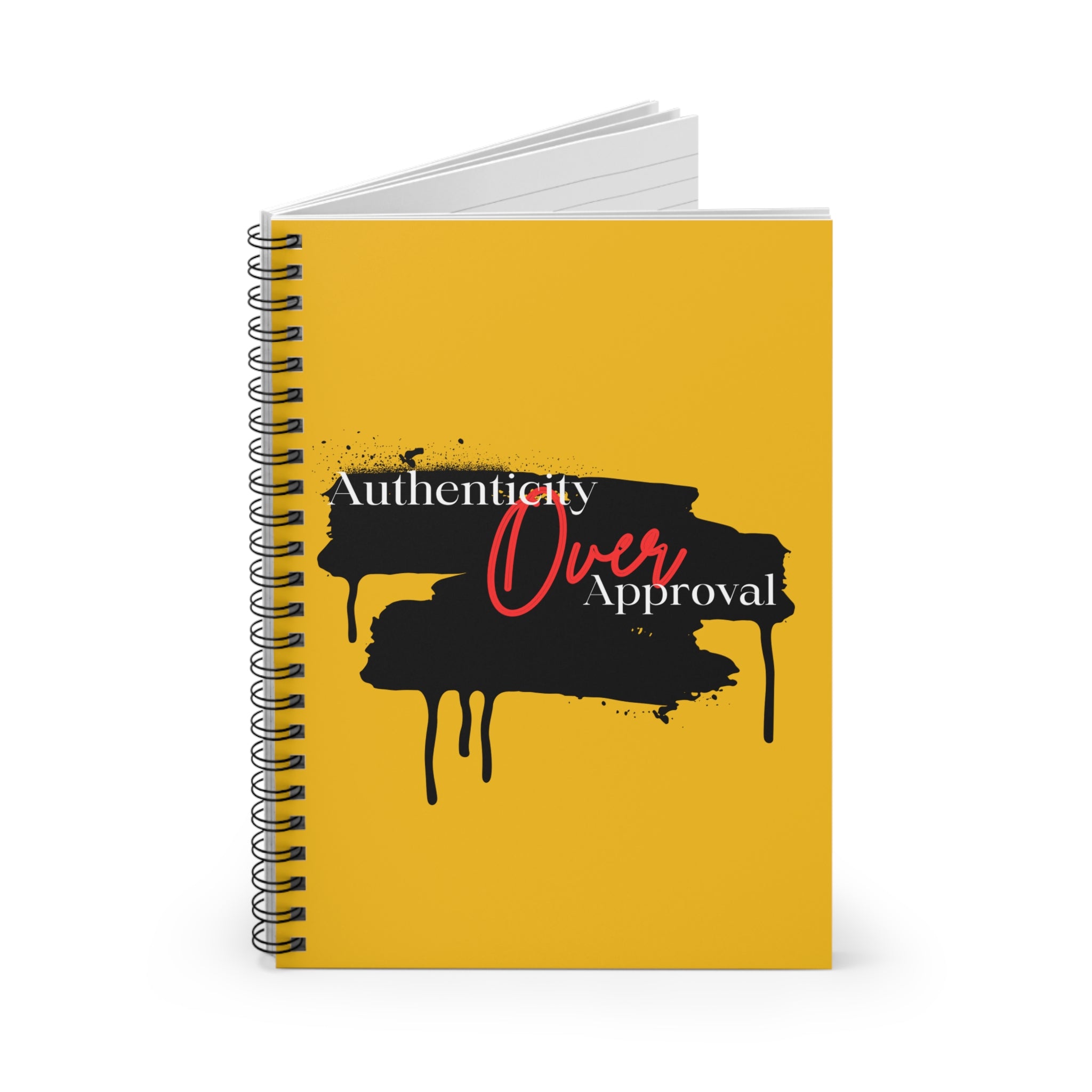 Authenticity Over Approval Spiral Notebook — Yellow Ruled Journal